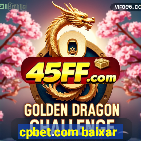cpbet.com baixar